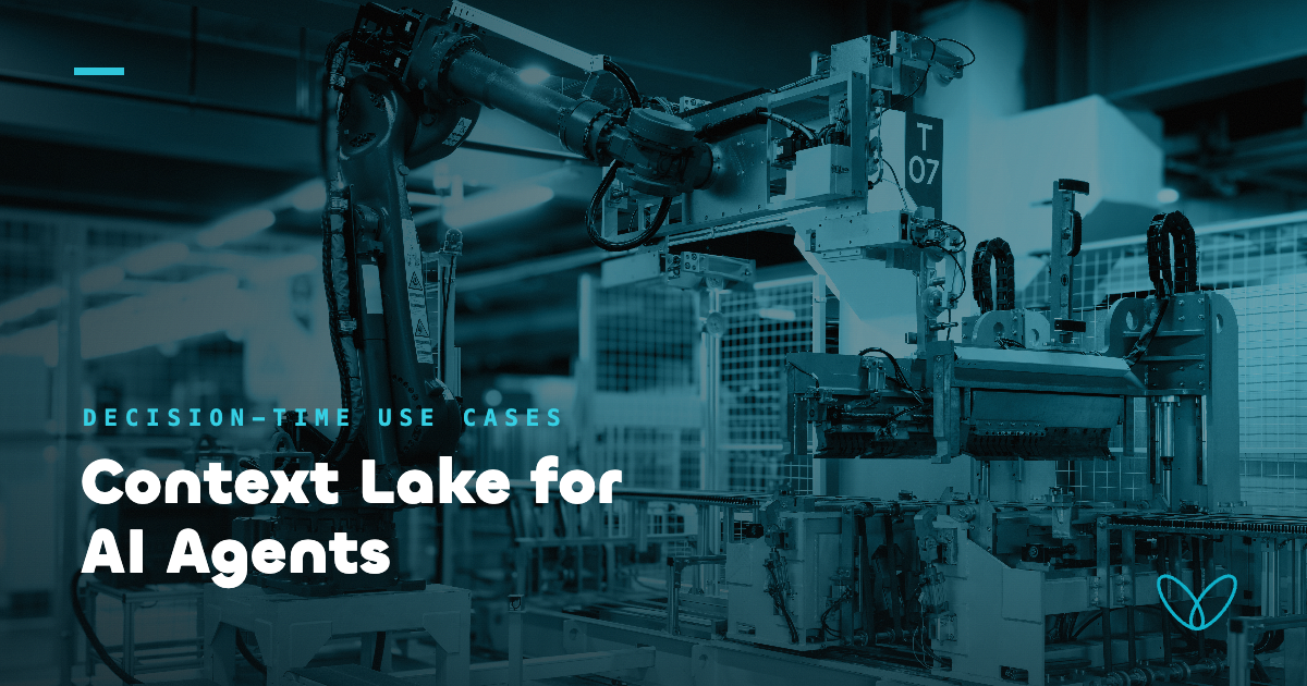 An industrial robot arm operating autonomously on a factory line, rendered in a dark teal duotone with the headline “Context Lake for AI Agents” — an autonomous system acting on the real world at machine speed